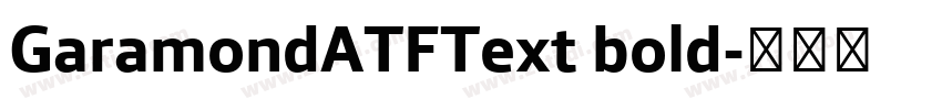 GaramondATFText bold字体转换